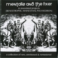 Purchase Mentallo and The Fixer - A Collection Of Rare, Unreleased & Remastered CD4