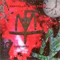 Purchase Mentallo and The Fixer - Centuries (MCD)