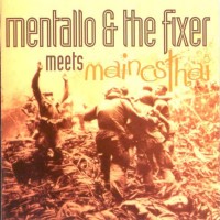 Purchase Mentallo and The Fixer - Meets Mainesthai