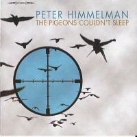 Purchase Peter Himmelman - The Pigeons Couldn't Sleep