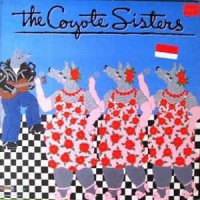 Purchase The Coyote Sisters - The Coyote Sisters (Vinyl)