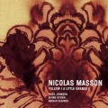 Buy Nicolas Masson - Yellow (A Little Orange) Mp3 Download