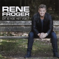 Purchase Rene Forger - Dit Is Hoe Het Voelt