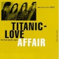 Buy Titanic Love Affair - Their Titanic Majesties Request Mp3 Download