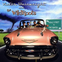 Purchase Victor Wainwright - Beale Street To The Bayou (With The Wildroots)