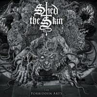 Purchase Shed The Skin - The Forbidden Arts