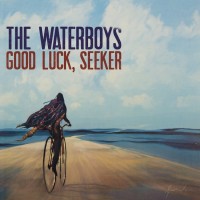 Purchase The Waterboys - Good Luck, Seeker (Deluxe Edition)