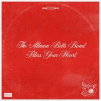 Purchase The Allman Betts Band - Bless Your Heart