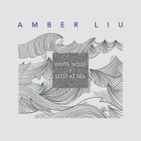 Purchase Amber Liu - White Noise + Lost At Sea (CDS)