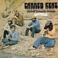 Purchase Canned Heat - Live At Topanga Corral (Reissued 2001)