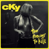 Purchase cKy - Too Precious To Kill (EP)