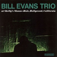 Purchase Bill Evans - At Shelly's Manne-Hole (Reissued 1989)