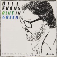Purchase Bill Evans - Blue In Green (Live In Canada)