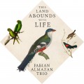 Buy Fabian Almazan Trio - This Land Abounds With Life Mp3 Download