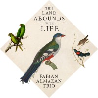 Purchase Fabian Almazan Trio - This Land Abounds With Life