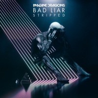 Purchase Imagine Dragons - Bad Liar – Stripped (CDS)