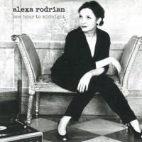 Purchase Alexa Rodrian - One Hour To Midnight