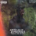 Buy Anti-Lilly & Phoniks - That's The World Mp3 Download