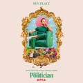 Purchase Ben Platt - Music From The Netflix Original Series The Politician Mp3 Download
