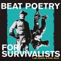 Buy Luke Haines & Peter Buck - Beat Poetry For Survivalists Mp3 Download