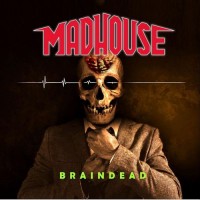 Purchase Madhouse - Braindead