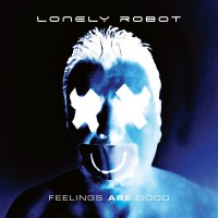 Purchase Lonely Robot - Feelings Are Good (Bonus Tracks Edition)