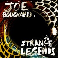 Purchase Joe Bouchard - Strange Legends