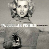 Purchase Two Dollar Pistols - Hands Up!