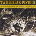 Buy Two Dollar Pistols - You Ruined Everything Mp3 Download