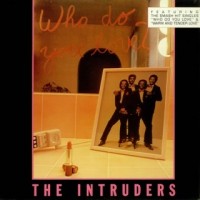 Purchase The Intruders - Who Do You Love (Vinyl)