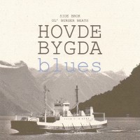 Purchase Ol' Burger Beats - Hovdebygda Blues (EP) (With Side Brok)