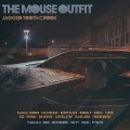 Buy The Mouse Outfit - Jagged Tooth Crook Mp3 Download