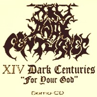 Purchase XIV Dark Centuries - For Your God (EP)