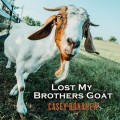 Buy Casey Donahew - Lost My Brothers Goat Mp3 Download