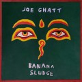 Buy Joe Ghatt - Banana Sludge Mp3 Download