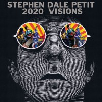 Purchase Stephen Dale Petit - 2020 Visions