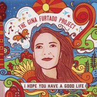 Purchase Gina Furtado - I Hope You Have A Good Life