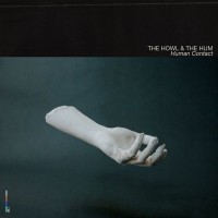 Purchase The Howl & The Hum - Human Contact