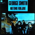 Buy George Smith - No Time For Jive (Vinyl) Mp3 Download