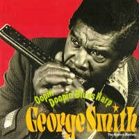 Purchase George Smith - Oopin' Doopin' Blues Harp