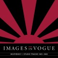 Buy Images In Vogue - Incipience 1: Studio Tracks 1981-1982 Mp3 Download