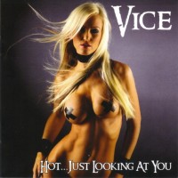 Purchase Vice - Hot...Just Looking At You (Reissued 2015)