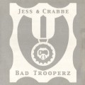 Buy Jess & Crabbe - Bad Trooperz (EP) Mp3 Download