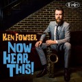 Buy Ken Fowser - Now Hear This! Mp3 Download