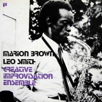 Purchase Marion Brown - Creative Improvisation Ensemble (With Leo Smith) (Vinyl)