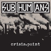 Purchase Subhumans - Crisis Point