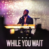 Purchase Tank - While You Wait (EP)