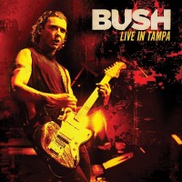 Purchase Bush - Live In Tampa