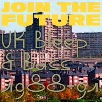 Purchase VA - Join The Future: Uk Bleep & Bass 1988-91