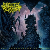 Purchase Skeletal Remains - The Entombment Of Chaos (Bonus Track Edition)